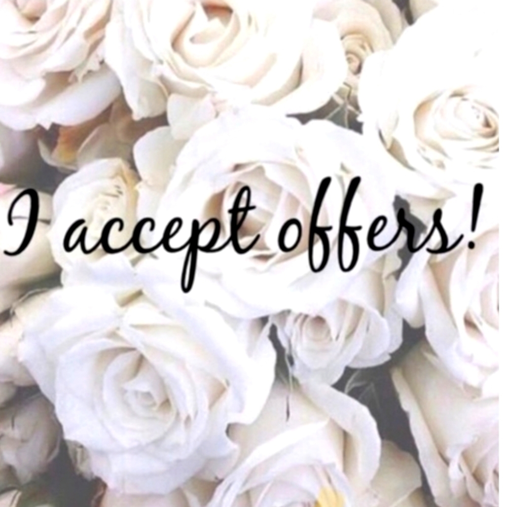 I ACCEPT ALL REASONABLE OFFERS! ❤️